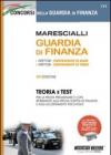 Marescialli. Guardia di finanza. Teoria e test