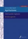 Agriturismo. Problemi giuridici e legislazione