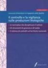 Il controllo e la vigilanza sulle produzioni biologiche