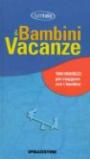 Bambini & vacanze