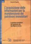 L'acquisizione delle informazioni per la manutenzione dei patrimoni immobiliari