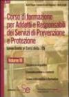 Corso di formazione per addetti e responsabili dei sistemi di prevenzione e protezione. Linee guida ai corsi della 195: 3