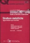 Strutture metalliche. Aggiornamenti agli Eurocodici. Ediz. illustrata