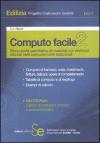 Computo facile 2. Stima rapida quantitativa dei materiali strutturali utilizzati nelle costruzioni civili tradizionali. Con CD-ROM