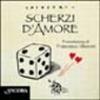Scherzi d'amore