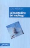 La beatitudine del naufrago