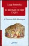 Il regno di Dio è qui. Il Discorso della montagna