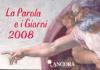 La parola e i giorni 2008