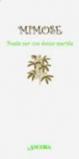 Mimose. Poesie per una donna speciale