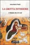 La grotta interiore. Il Natale è con noi