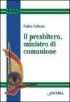 Il presbitero, ministro di comunione