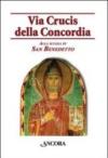 Via Crucis della Concordia. Alla scuola di San Benedetto