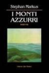 I monti azzurri. Una testimonianza