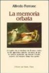 La memoria orbata