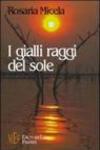 I gialli raggi del sole