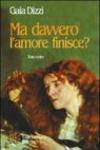 Ma davvero l'amore finisce?