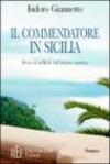 Il commendatore in Sicilia. Storie di un'isola dall'identità smarrita