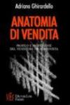 Anatomia di vendita. Profilo e professione del venditore professionista