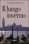 Il lungo inverno. La vita di uno studente in un avvincente spaccato degli anni Novanta