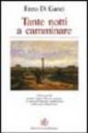 Tante notti a camminare