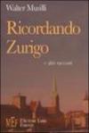 Ricordando Zurigo e altri racconti. Un disincantato confronto fra la cultura italiana e quella svizzera