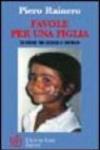 Favole per una figlia. 18 storie tra scienza e fantasia