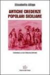 Antiche credenze popolari siciliane. Taormina e la sua terra raccontano