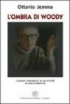 L'ombra di Woody. L'amara «parabola» di un attore in crisi d'identità