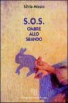 S.O.S. Ombre allo sbando