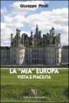 La «mia» Europa. Vista e piaciuta