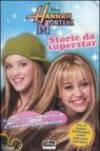 Storie da superstar. Hannah Montana. Ediz. illustrata