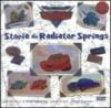 Storie da Radiator Springs. Il mondo di Cars. Ediz. illustrata