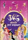 365 storie per sognare. Ediz. illustrata