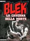 La caverna della morte. Blek