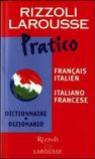 Dizionario Larousse pratico français-italien, italiano-francese