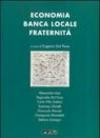 Economia, banca locale, fraternità