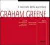 Il nocciolo della questione: Graham Greene. Catalogo della mostra (2005)