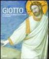 Giotto. La Cappella degli Scrovegni a Padova
