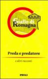 Preda e predatore e altri racconti