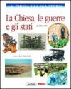 La Chiesa e la storia. 9: La Chiesa,le guerre e gli stati, dal 1850 al 1917