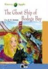 The ghost ship of Bodega bay. Con CD Audio