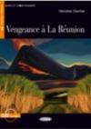 Vengeance à La Réunion. Con CD Audio
