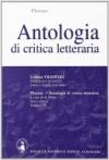 Antologia di critica letteraria. Per il Liceo classico