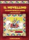 Il novellino. Le cento novelle antiche. Per la Scuola media