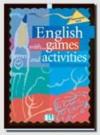 English with... games and activities. Per la Scuola media. 3.