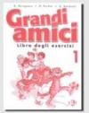 Grandi amici. Activity book: 1
