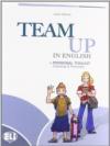 Team up in english. Flip book pack. Per la Scuola media. Con CD Audio. Con DVD-ROM. Con espansione online: 1