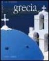 Grecia. Ediz. illustrata