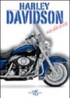 Harley Davidson. Uno stile di vita. Nuova ediz. aggiornata ed ampliata