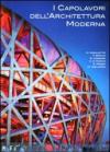 I capolavori dell'architettura moderna